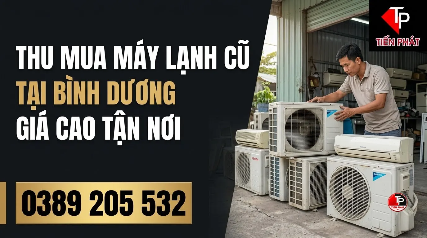 Thu mua máy lạnh cũ tại Bình Dương giá cao tận nơi